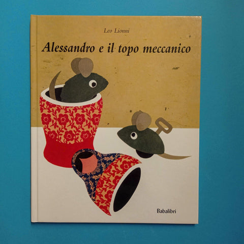 Alessandro e il topo meccanico