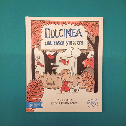 Dulcinea nel bosco stregato