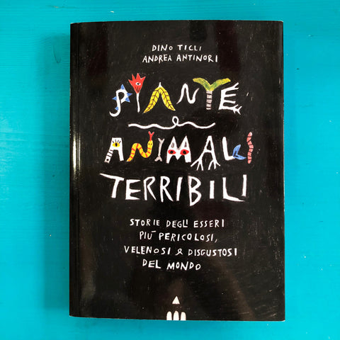 Terrible plants and animals
