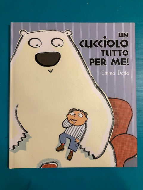 Un cucciolo tutto per me!