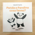 Panda e Pandino cosa fanno?